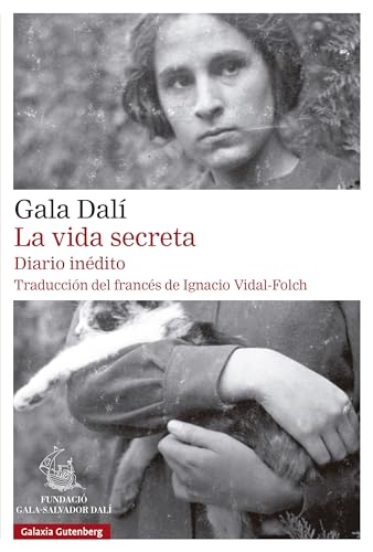 La vida secreta- rústica: Diario inédito (Narrativa) von Galaxia Gutenberg, S.L.