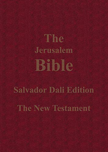 The Jerusalem Bible Salvador Dali Edition The New Testament von Ishi Press