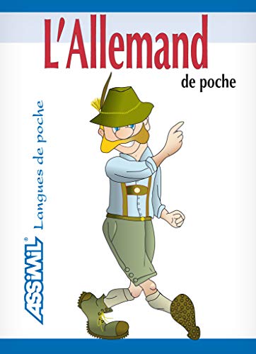 Assimil. Deutsch für französisch Sprechende. L' allemand de pocheL'Allemand de poche (Assimil evasioni)