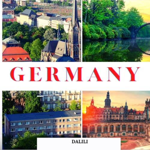 Germany: A Beautiful Travel Photography Coffee Table Picture Book with words of the Country in Europe|100 Beautiful Images von Independently published