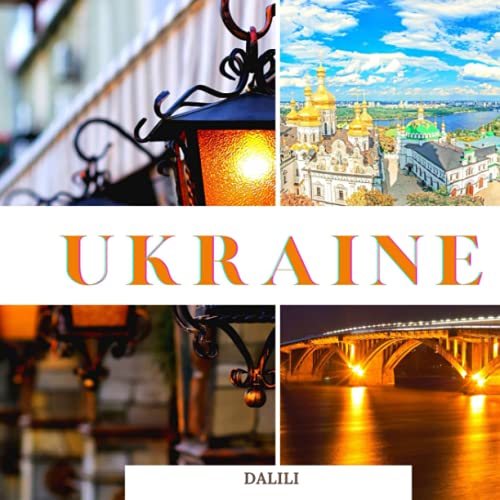Ukraine: A Beautiful Travel Photography Coffee Table Picture Book with words of the Country in Europe| 100 Cute Nature Images von Independently published