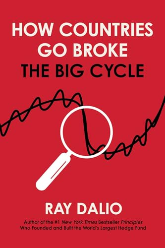 How Countries Go Broke: The Big Cycle (Principles) von Avid Reader Press / Simon & Schuster