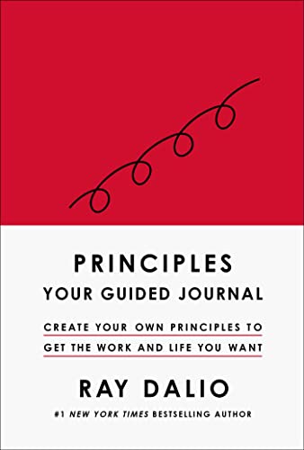 Principles: Your Guided Journal (Create Your Own Principles to Get the Work and Life You Want) von Avid Reader Press / Simon & Schuster