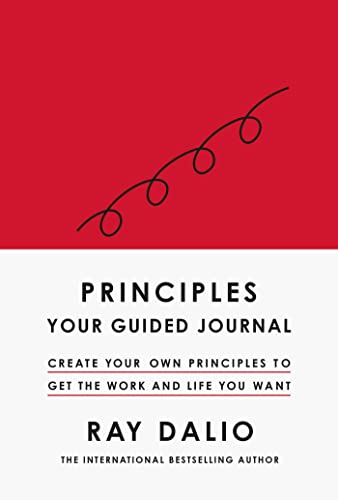 Principles: Your Guided Journal: Create Your Own Principles to Get the Work and Life You Want von Simon & Schuster