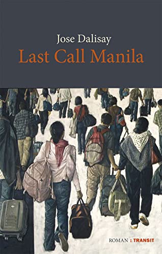 Last call Manila: Roman von Transit Buchverlag GmbH