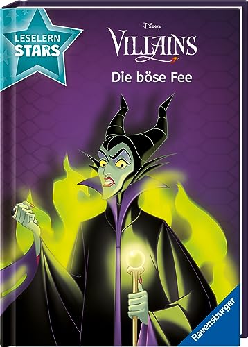 Disney Villains: Die böse Fee – Lesen lernen mit den Leselernstars – Erstlesebuch – Kinder ab 6 Jahren – Lesen üben 1. Klasse von Ravensburger Verlag GmbH