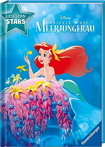 Disney: Arielle die Meerjungfrau - Lesen lernen mit den Leselernstars - Erstlesebuch - Kinder ab 6 Jahren - Lesen üben 1. Klasse von Ravensburger Verlag GmbH