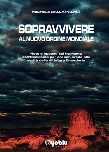 Sopravvivere al Nuovo Ordine Mondiale von Byoblu Edizioni