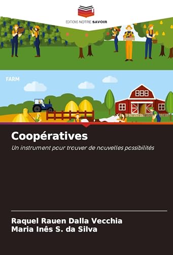 Coopératives: Un instrument pour trouver de nouvelles possibilités von Editions Notre Savoir