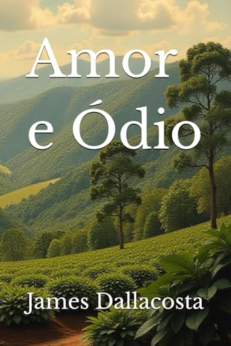 Amor e Ódio von Independently published