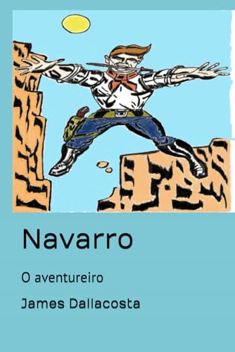 Navarro: O aventureiro von Independently published
