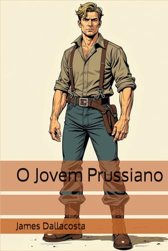 O Jovem Prussiano von Independently published