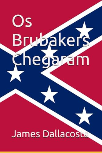 Os Brubakers Chegaram von Independently published