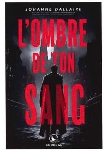 L'ombre de ton sang von CORBEAU