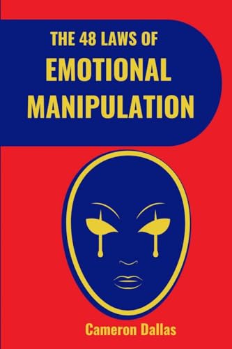 The 48 Laws of Emotional Manipulation von Lulu