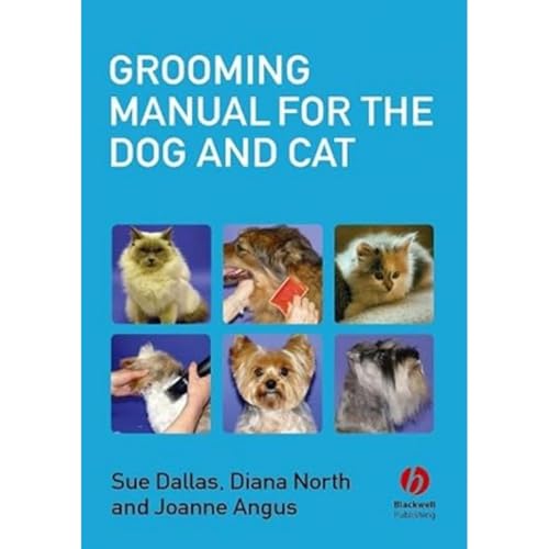 Grooming Manual for the Dog And Cat von Wiley-Blackwell