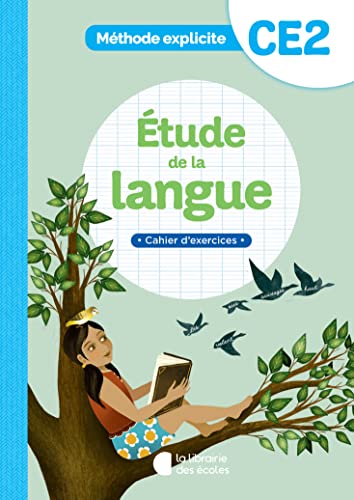 Méthode explicite - Etude de la langue CE2 (2022) - Cahier d'exercices von LIB DES ECOLES