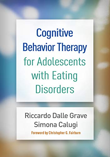 Cognitive Behavior Therapy for Adolescents with Eating Disorders von Taylor & Francis