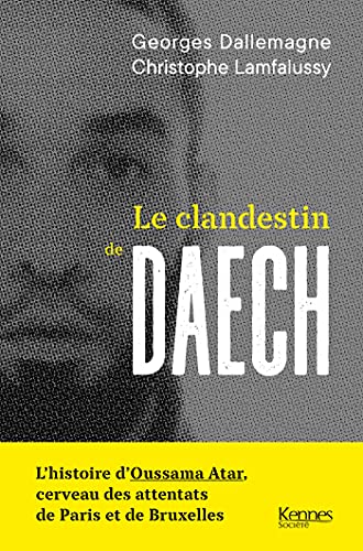Le clandestin de Daech Le clandestin de Daech von KENNES LES 3 AS