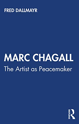 Marc Chagall: The Artist As Peacemaker (Peacemakers) von Routledge