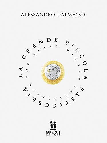 La grande piccola pasticceria von Chiriotti