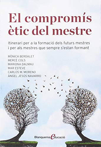 El compromís ètic del mestre : itinerari per a la formació dels futurs mestres i per als mestres que sempre s'estan formant (Blanquerna Educació, Band 1) von Editorial Claret, S.L.U.