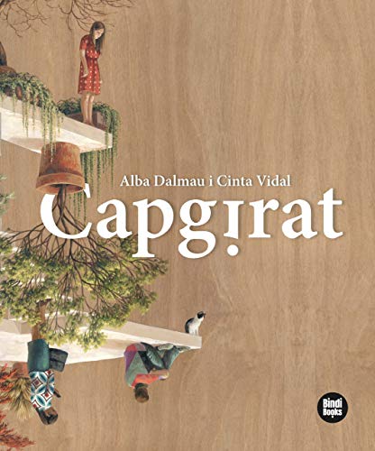 Capgirat: Un dia el món va trontollar i tot va quedar descol·locat. (Àlbum il·lustrat)