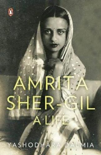Amrita Sher-Gil: A Life Amrita Sher-Gil: A Life von Penguin Books India Pvt Ltd