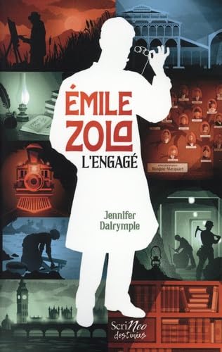 Émile Zola, l'Engagé von SCRINEO