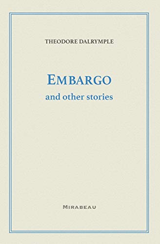 Embargo and Other Stories von Mirabeau Press