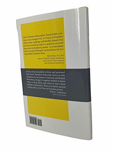 In Praise of Prejudice: How Literary Critics and Social Theorists Are Murdering Our Past (Brief Encounters)