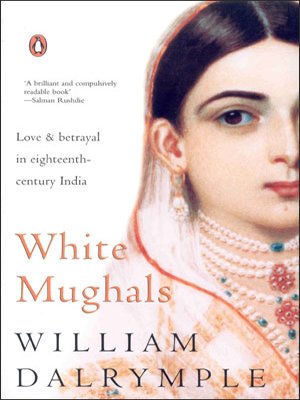 White Mughals White Mughals