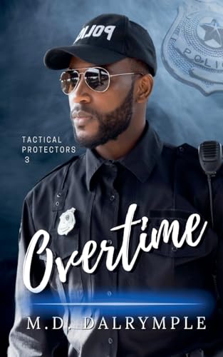 Overtime (Tactical Protectors) von Sword and Thistle LLC