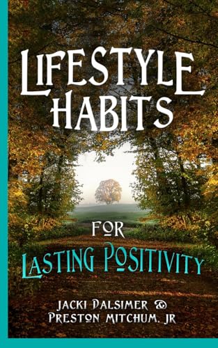 Lifestyle Habits for Lasting Positivity von Erin Go Bragh Publishing