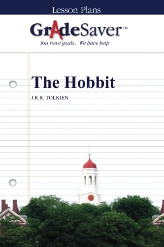GradeSaver (TM) Lesson Plans: The Hobbit von GradeSaver LLC