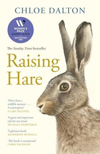 Raising Hare: The heart-warming true story of an unlikely friendship von Canongate Books Ltd.