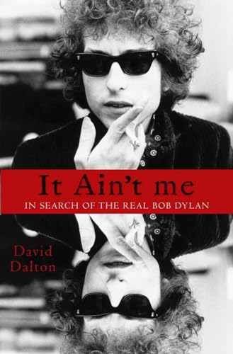 Who Is That Man?: In Search of the Real Bob Dylan