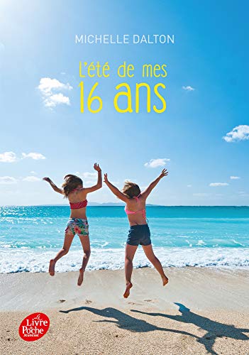 L'été de mes 16 ans von LIVRE DE POCHE JEUNESSE
