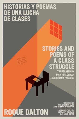 Historias y poemas de una lucha de clases / Stories and Poems of a Class Struggle: Bilingual Edition von Seven Stories Press