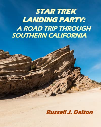 Star Trek Landing Party: A Road Trip Through Southern California (Adventures in Hollywood) von Independently published