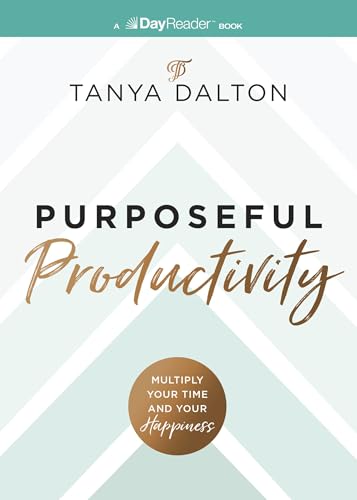 Purposeful Productivity: Multiply Your Time and Your Happiness von Penguin