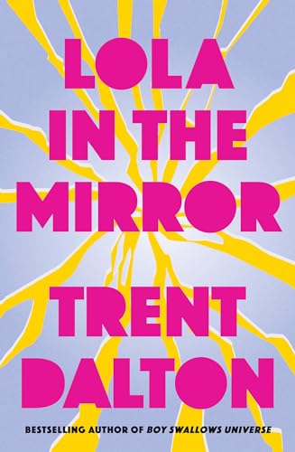 Lola in the Mirror: The huge international bestseller from the author of BOY SWALLOWS UNIVERSE, now a major Netflix show von The Borough Press