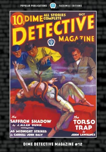 Dime Detective Magazine #12: Facsimile Edition von Popular Publications