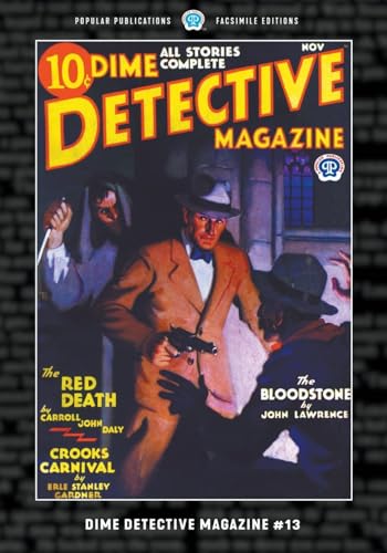 Dime Detective Magazine #13: Facsimile Edition von Popular Publications