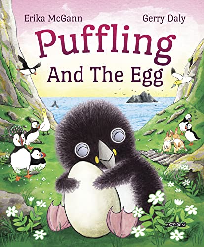 Puffling and the Egg (Puffling, 2) von O'Brien Press Ltd
