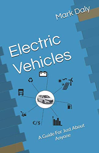 Electric Vehicles: A Guide For Just About Anyone von Eninserv