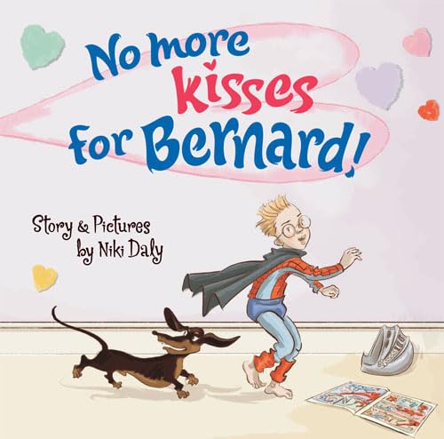 No More Kisses for Bernard! von Frances Lincoln Children's Books