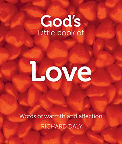 God’s Little Book of Love: Words of warmth and affection von William Collins