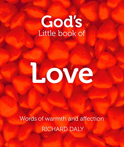 God’s Little Book of Love: Words of warmth and affection