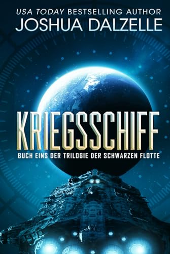 Kriegsschiff (Saga der Schwarzen Flotte, Band 1) von Independently published